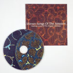 Woven Songs of the Amazon Audio CD